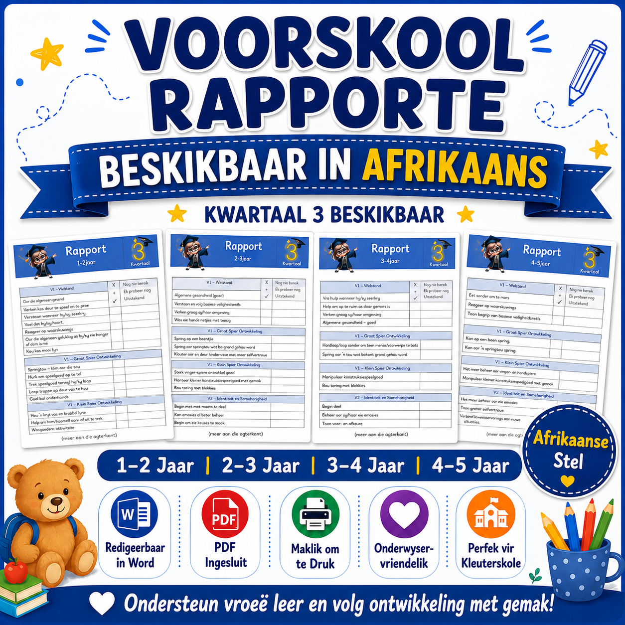 Rapporte Kwartaal 3 – Afrikaans (1-2, 2-3, 3-4 en 4-5jr)