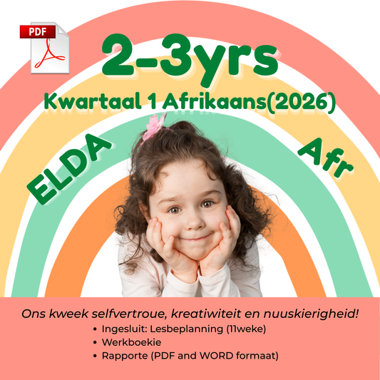 2–3jr Term 1 Kurrikulum (2026) | ELDA | Lesbeplanning + Werkboek + Verslagkaarte