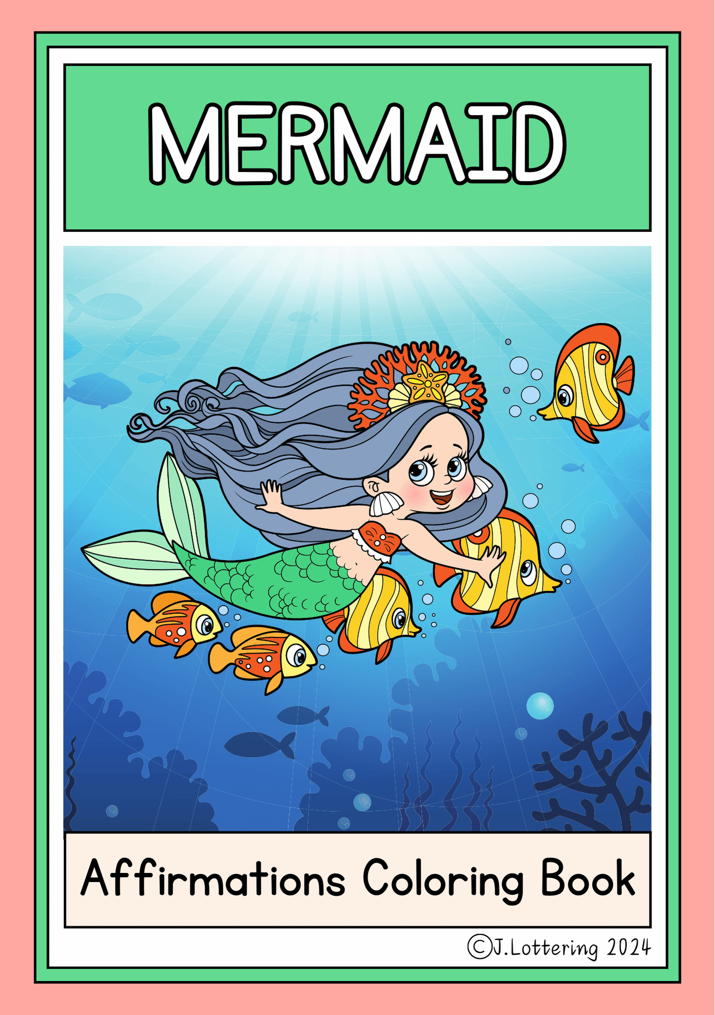 Mermaid Affirmation Colouring book