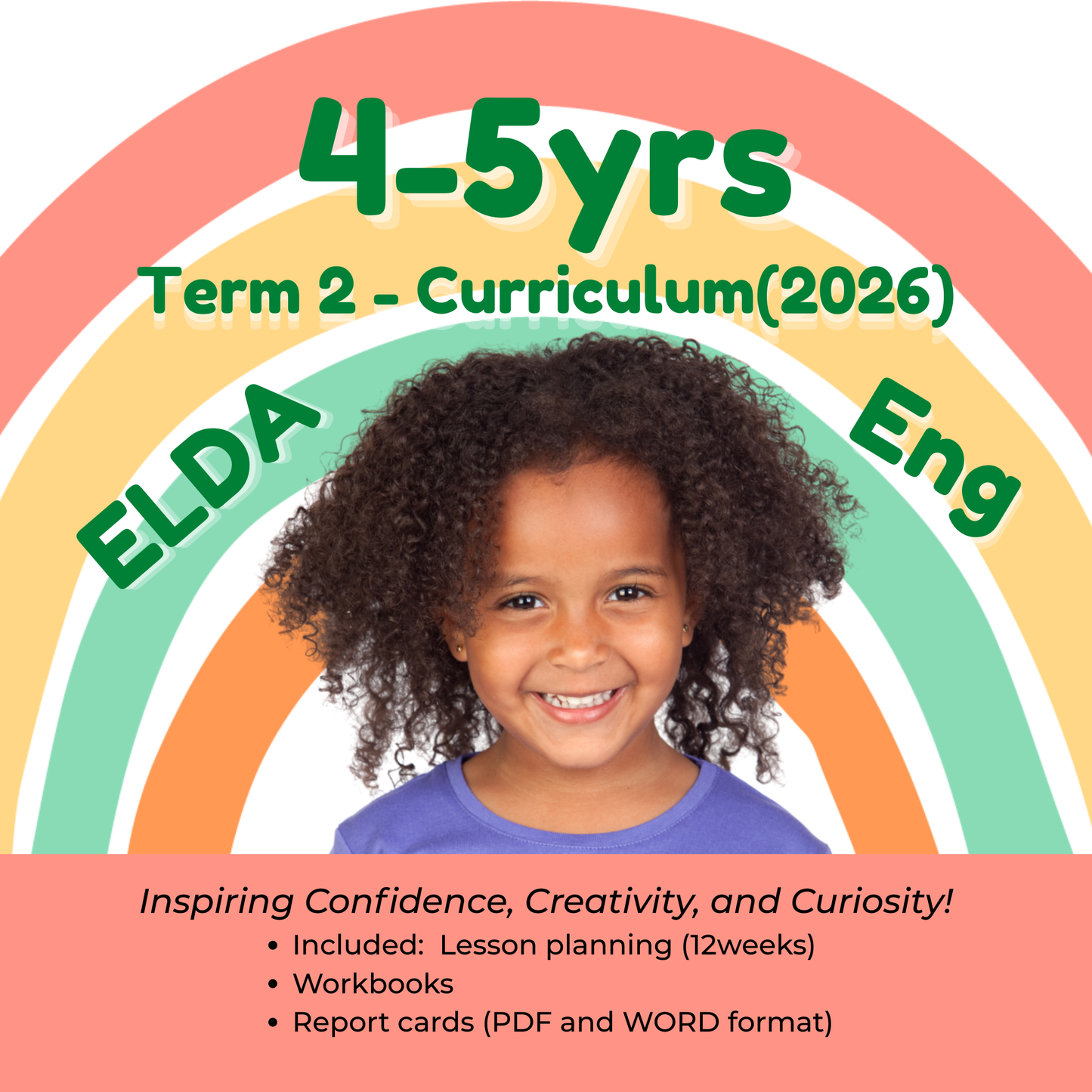 4–5 Years Term 2 Complete Curriculum Package (ELDA Aligned – 2026)