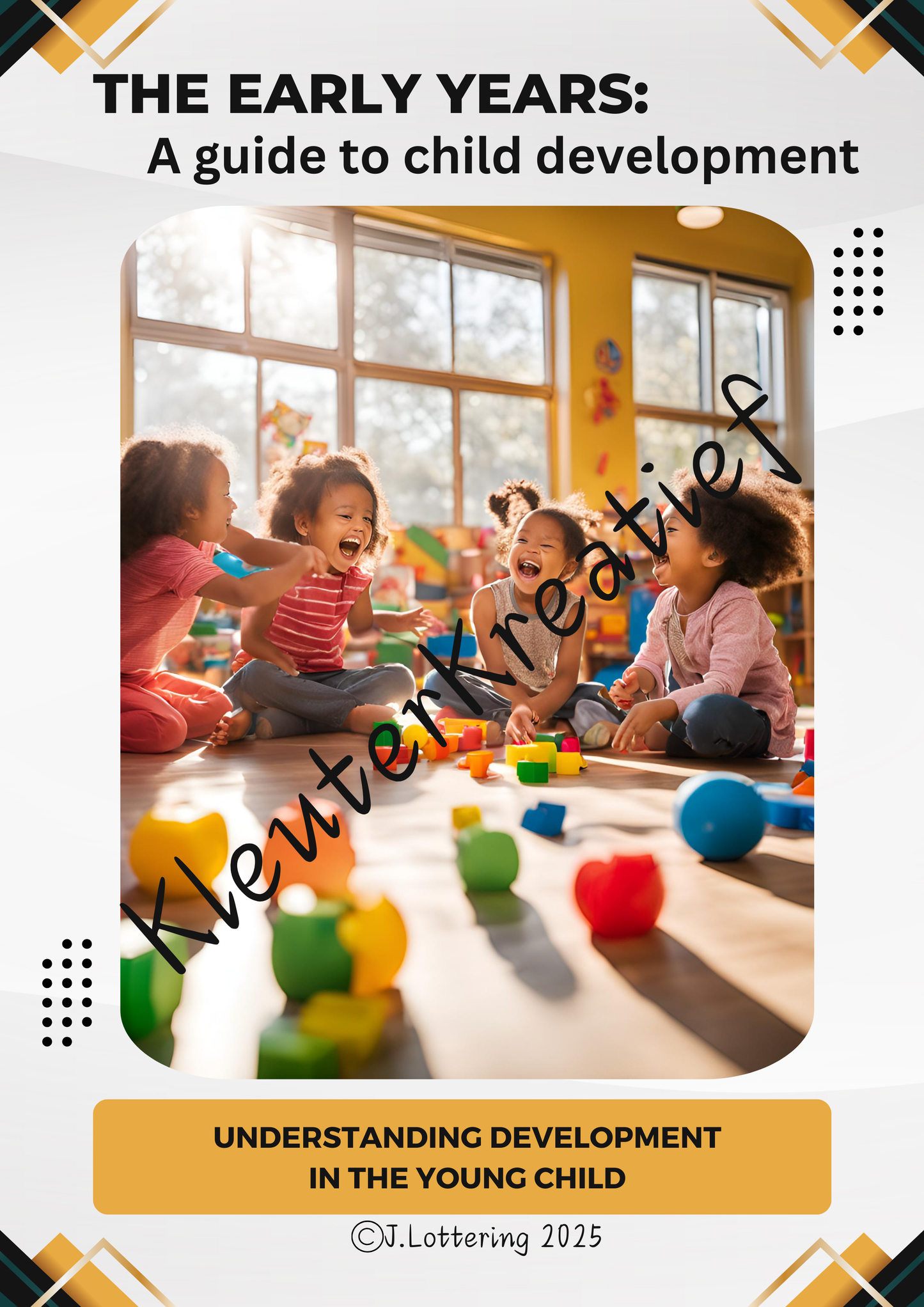 Guide to Early Childhood Development 2025