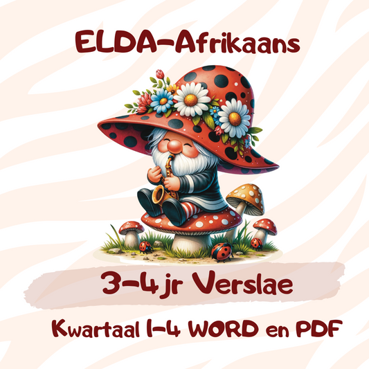 3-4jr ELDA Verslae (Afrikaans) 2023/2024