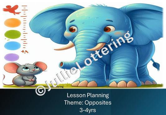 Opposites Lesson planning 3-4yrs