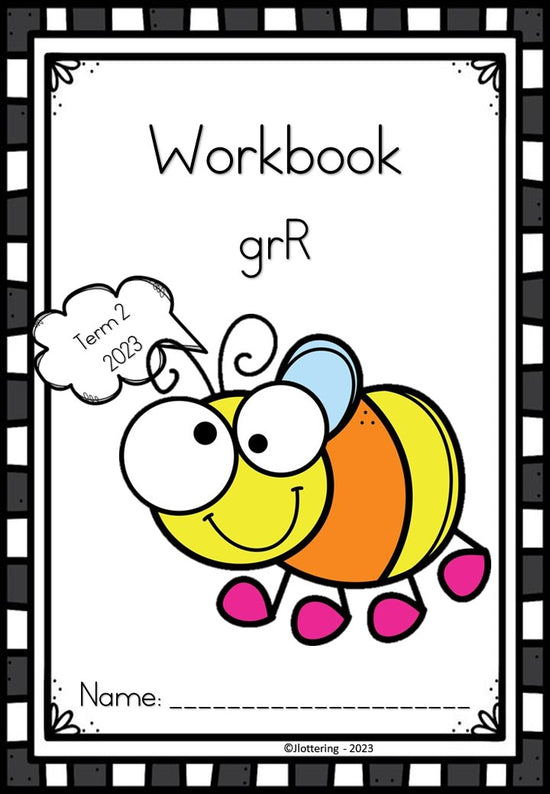 Grade R Workbook Term 2 (2023) – KleuterKreatief