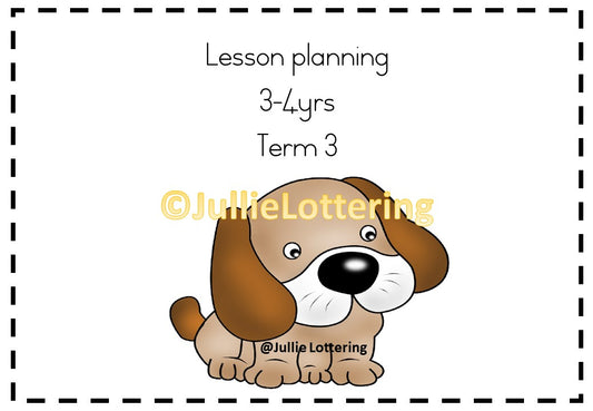 3-4yrs Lesson planning Term 3